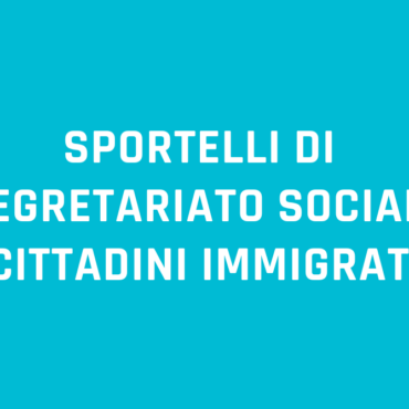 Sportelli per cittadini immigrati